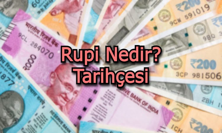 Rupi Nedir? Tarihçesi