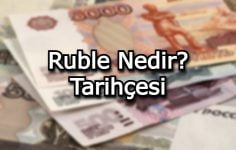 Ruble Nedir? Tarihçesi