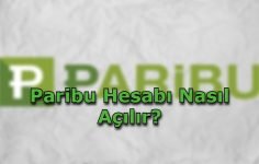 Paribu Hesabı Nasıl Açılır?