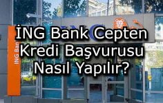 İNG Bank Cepten Kredi Başvurusu Nasıl Yapılır?